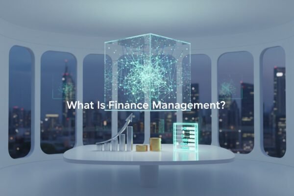 What Is Finance Management? - finance management | Amin Ferdowsi